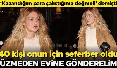 ‘Çalışacaksam kazandığım para beni tatmin etmeli’ demişti… 40 kişi seferber oldu… Gigi’yi üzmeyelim, eve gönderelim