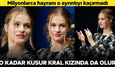 Meraklı gözler o ayrıntıyı kaçırmadı: O kadar kusur kral kızında da olur!