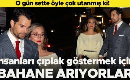 O gün sette öyle çok utanmış ki! İnsanları çıplak göstermek için bahane arıyorlar