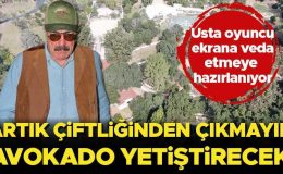Ünlü oyuncu 13 yıldır oynadığı diziye veda ediyor… Artık çiftliğinde avokado yetiştirecek