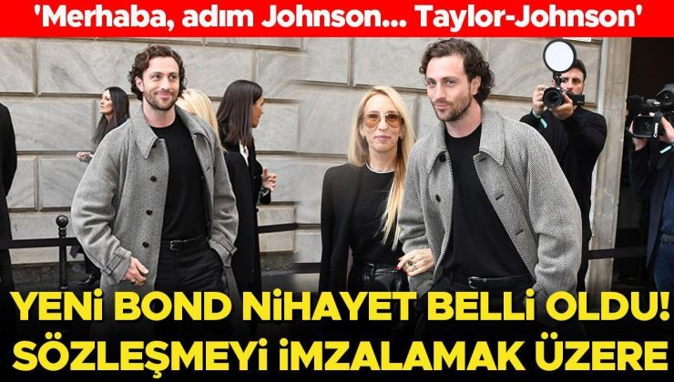 ‘Adım Johnson… Taylor-Johnson’ Yeni James Bond nihayet belli oldu… Ünlü oyuncunun sözleşmeyi bu hafta imzalayacağı iddia edildi
