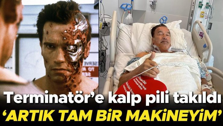 Daha önce üç kez ameliyat olmuştu… ‘Terminatör’ Arnold Schwarzenegger’e kalp pili takıldı: Artık tam bir makineyim!