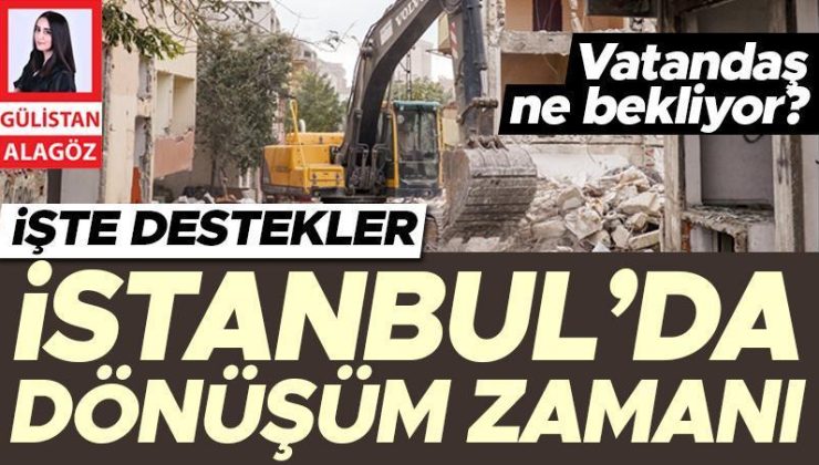 İstanbul’da dönüşüm zamanı