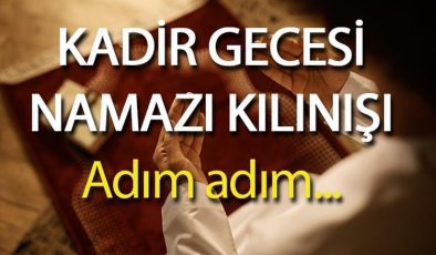 KADİR GECESİ NAMAZI KILINIŞI (DİYANET ANLATIMLI) | Kadir Gecesi namazı nasıl kılınır, kaç rekat, nasıl niyet edilir? Kadir Gecesi namazı saat kaçta kılınır?