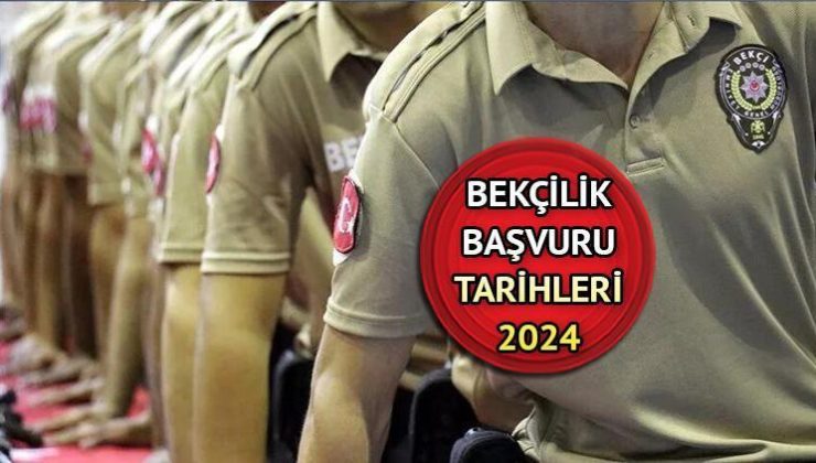 Bekçi alımı başvuru tarihleri 2024 | 1. dönem Çarşı ve Mahalle bekçiliği başvurusu ne zaman yapılacak, tarih belli oldu mu?