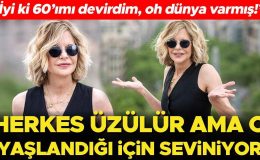 Herkes üzülür, ünlü oyuncu yaş aldığı için seviniyor… ‘İyi ki 60’ımı devirdim’