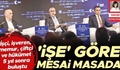 İşçi, işveren, memur, çiftçi ve hükümet, 5 yıl sonra buluştu! ‘İşe’ göre mesai masada
